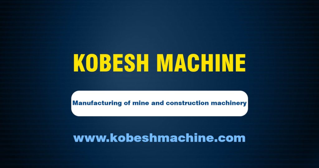 کوبش ماشین ، شركة مصنعة لمعدات استخراج الرمل والحصى، ومصانع الأسفلت، ومصانع الخلط